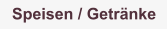 Speisen / Getränke