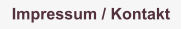 Impressum / Kontakt